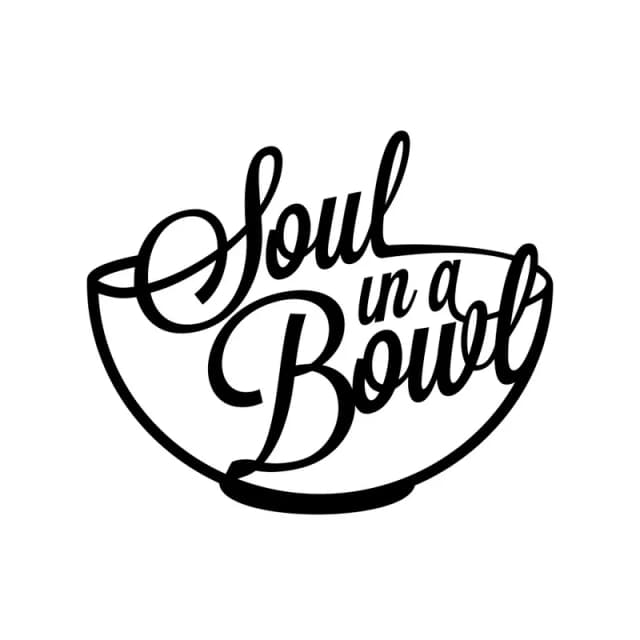 Soul in a Bowl