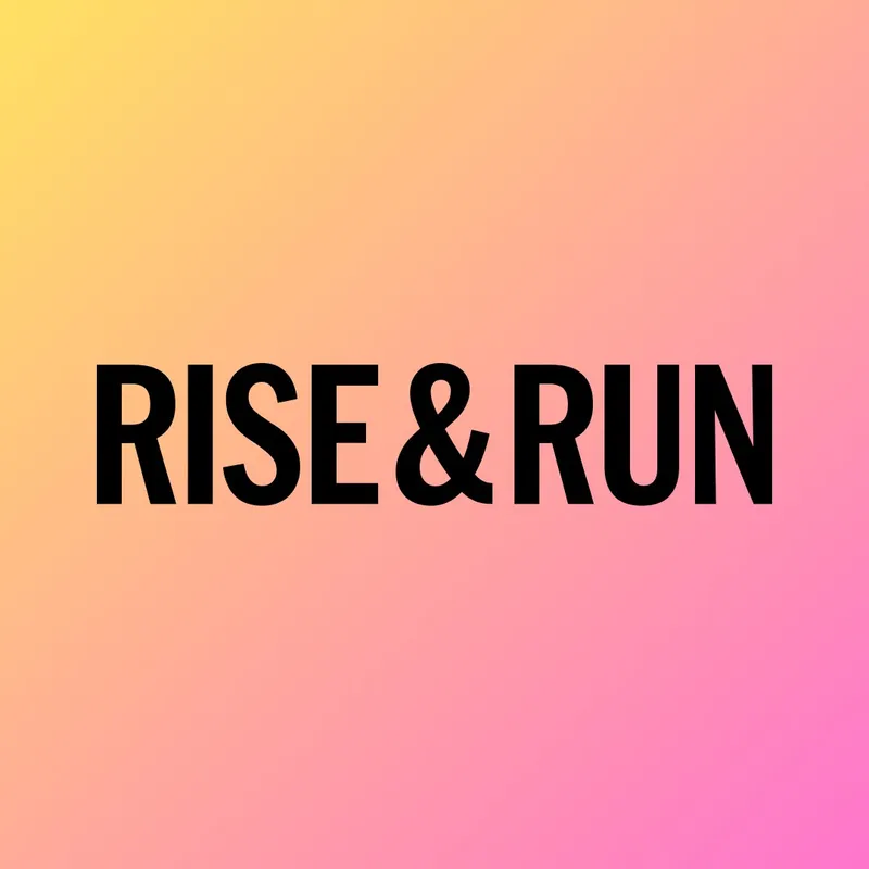 Rise And Run